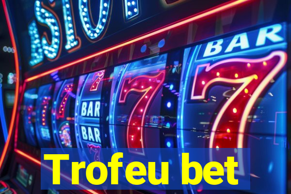 Trofeu bet